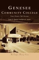 bokomslag Genesee Community College: The First 50 Years