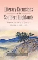 bokomslag Literary Excursions in the Southern Highlands: Essays on Natural History