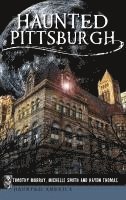 bokomslag Haunted Pittsburgh