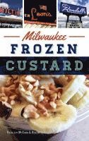 bokomslag Milwaukee Frozen Custard