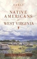 bokomslag Early Native Americans in West Virginia