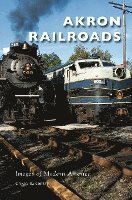 bokomslag Akron Railroads