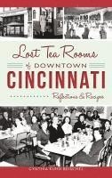 bokomslag Lost Tea Rooms of Downtown Cincinnati