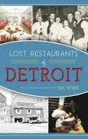 bokomslag Lost Restaurants of Detroit