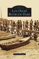 Lynette Tornatzky - Los Osos/Baywood Park, Inbunden