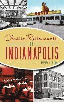 Classic Restaurants of Indianapolis 1