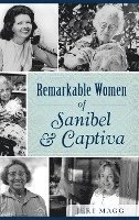 bokomslag Remarkable Women of Sanibel & Captiva