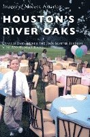 bokomslag Houston's River Oaks