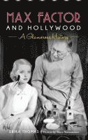 bokomslag Max Factor and Hollywood
