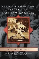 bokomslag Mexican American Baseball in East Los Angeles