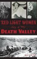 bokomslag Red Light Women of Death Valley