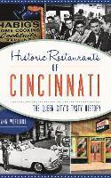 bokomslag Historic Restaurants of Cincinnati: The Queen City's Tasty History