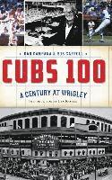 bokomslag Cubs 100: A Century at Wrigley