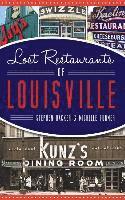 bokomslag Lost Restaurants of Louisville
