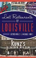bokomslag Lost Restaurants of Louisville