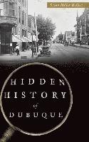 bokomslag Hidden History of Dubuque