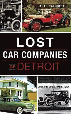 bokomslag Lost Car Companies of Detroit