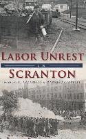 Labor Unrest in Scranton 1