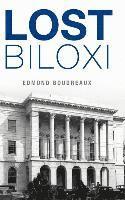 bokomslag Lost Biloxi