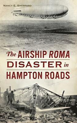bokomslag The Airship Roma Disaster in Hampton Roads