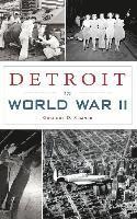 bokomslag Detroit in World War II