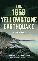 bokomslag The 1959 Yellowstone Earthquake