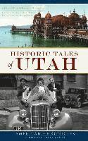 bokomslag Historic Tales of Utah