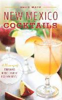 Greg Mays - New Mexico Cocktails: A History of Drinking in the Land of Enchantment, Inbunden