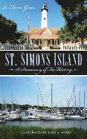 bokomslag St. Simons Island: A Summary of Its History