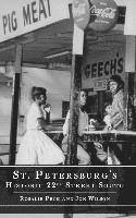 Rosalie Peck, Jon Wilson - St. Petersburg's Historic 22nd Street South, Inbunden