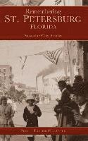 bokomslag Remembering St. Petersburg, Florida: Sunshine City Stories