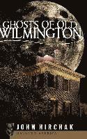 bokomslag Ghosts of Old Wilmington