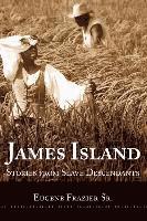 bokomslag James Island: Stories from Slave Descendants