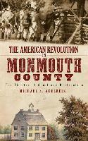 bokomslag The American Revolution in Monmouth County: The Theatre of Spoil and Destruction