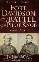 bokomslag Fort Davidson and the Battle of Pilot Knob: Missouri's Alamo