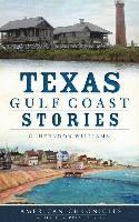 C. Herndon Williams - Texas Gulf Coast Stories, Inbunden