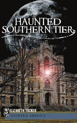 Haunted Southern Tier 1