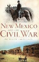 bokomslag New Mexico and the Civil War