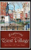 Exploring the Original West Village 1