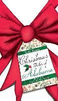 Kelly Kazek - Christmas Tales of Alabama, Inbunden