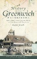 bokomslag A History of the Greenwich Waterfront