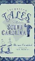 Sherman Carmichael - Forgotten Tales of South Carolina, Inbunden