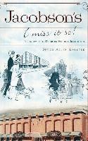 Jacobson's: I Miss It So!: The Story of a Michigan Fashion Institution 1