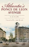 bokomslag Atlanta's Ponce de Leon Avenue: A History