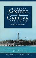 bokomslag Historic Sanibel & Captiva Islands: Tales of Paradise