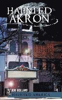 bokomslag Haunted Akron