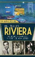 bokomslag Bill Miller's Riviera: America's Showplace in Fort Lee, New Jersey