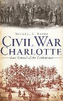 bokomslag Civil War Charlotte