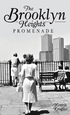 The Brooklyn Heights Promenade 1