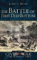 The Battle of First Deep Bottom 1